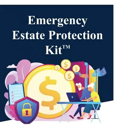 Emergency Estate Protection Kit