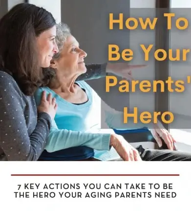 Be Your Parents’ Hero!